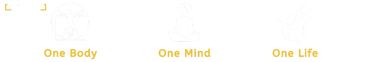 one-body-one-mind-one-life